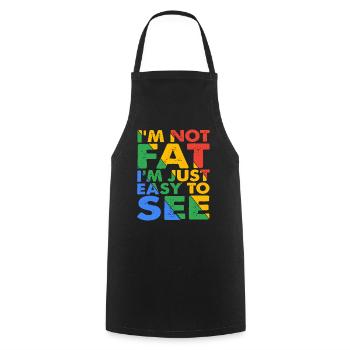 I'm Not Fat, I'm Just Easy To See 8 - Cooking Apron - black - Front - AI Model Male 185 dark (185cm)