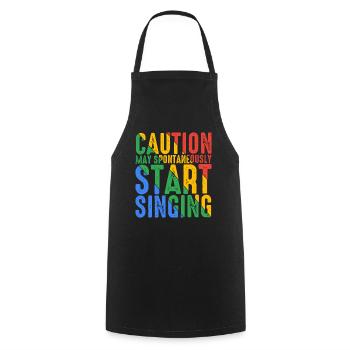 Caution, May Spontaneously Start Singing 6 - Cooking Apron - black - Front - AI Model Male 185 dark (185cm)