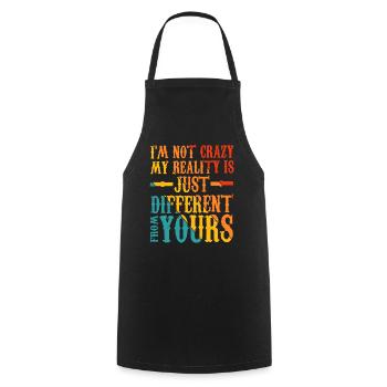 Ma réalité est juste différente de la vôtre 17 - Tablier de cuisine - noir - Devant - AI Model Male 185 dark (185cm)