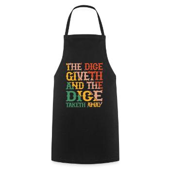 The Dice Giveth And The Dice Taketh Away 6 - Cooking Apron - black - Front - AI Model Male 185 dark (185cm)