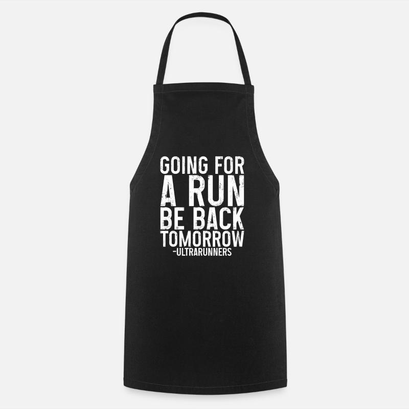 Going For A Run, Be Back Tomorrow 3 - Kochschürze - Schwarz