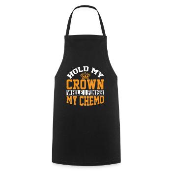 Tenez ma couronne pendant que je termine ma chimio 56 - Tablier de cuisine - noir - Devant - AI Model Male 185 dark (185cm)