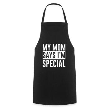 My Mom Says I'm Special 2 - Kochschürze - Schwarz - Vorne - AI Model Male 185 dark (185cm)