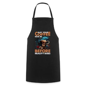 May Your Coffee Kick In Before Reality Does 57 - Cooking Apron - black - Front - AI Model Male 185 dark (185cm)
