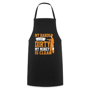 My Hands Are Dirty, My Money Is Clean 23 - Cooking Apron - black - Front - AI Model Male 185 dark (185cm)