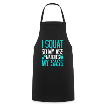 I Squat So My Ass Matches My Sass 2 - Cooking Apron - black - Front - AI Model Male 185 dark (185cm)
