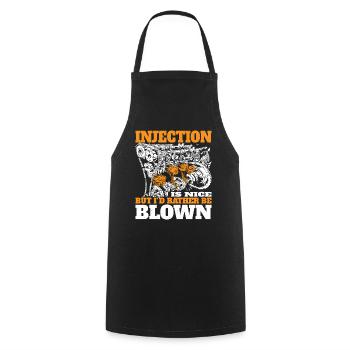 Injection Is Nice But I'd Rather Be Blown 7 - Cooking Apron - black - Front - AI Model Male 185 dark (185cm)