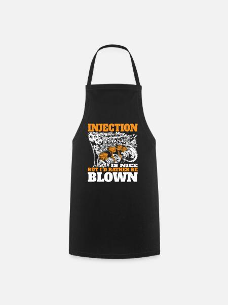 Injection Is Nice But I'd Rather Be Blown 7 - Kochschürze - Schwarz