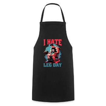 I Hate Leg Day 18 - Kochschürze - Schwarz - Vorne - AI Model Male 185 dark (185cm)