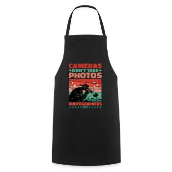 Cameras Don't Take Photos, Photographers Do - Cooking Apron - black - Front - AI Model Male 185 dark (185cm)