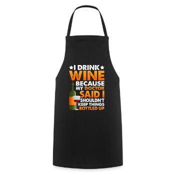 My Doctor Said I Shouldn't Keep Things Bottled Up3 - Cooking Apron - black - Front - AI Model Male 185 dark (185cm)