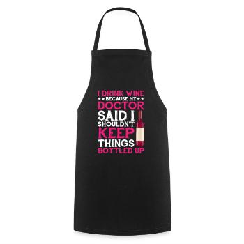 My Doctor Said I Shouldn't Keep Things Bottled Up1 - Cooking Apron - black - Front - AI Model Male 185 dark (185cm)