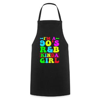 I'm A 90's R'B Kinda Girl 20 - Kochschürze - Schwarz - Vorne - AI Model Male 185 dark (185cm)