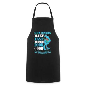 Slow Runners Make Fast Runners Look Good 14 - Cooking Apron - black - Front - AI Model Male 185 dark (185cm)