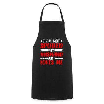 Je ne suis pas gâtée, mon mari m’aime juste - Tablier de cuisine - noir - Devant - AI Model Male 185 dark (185cm)