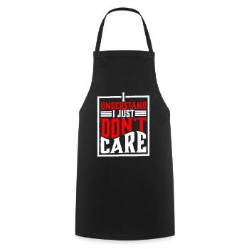 I Understand, I Just Don't Care 12 - Cooking Apron - black - Front - AI Model Male 185 dark (185cm)
