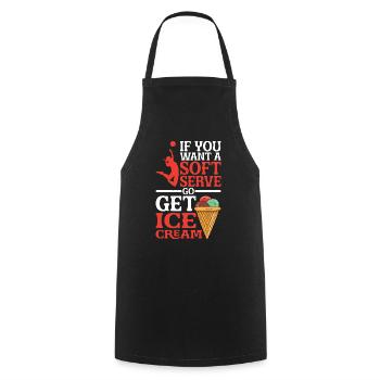 Si vous voulez une portion molle, allez chercher de la crème glacée 5 - Tablier de cuisine - noir - Devant - AI Model Male 185 dark (185cm)