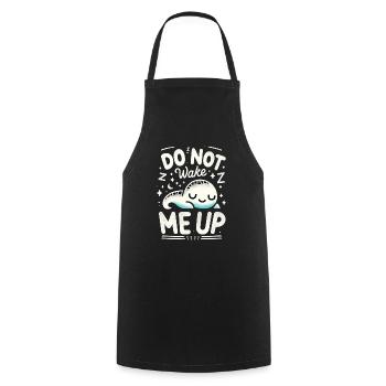 Do Not Wake Me Up 17 - Cooking Apron - black - Front - AI Model Male 185 dark (185cm)