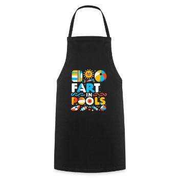 I Fart In Pools 7 - Cooking Apron - black - Front - AI Model Male 185 dark (185cm)