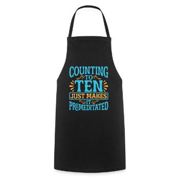 Compter jusqu’à dix ne fait que le rendre prémédité 20 - Tablier de cuisine - noir - Devant - AI Model Male 185 dark (185cm)