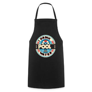 I Drink Pool Water 5 - Cooking Apron - black - Front - AI Model Male 185 dark (185cm)