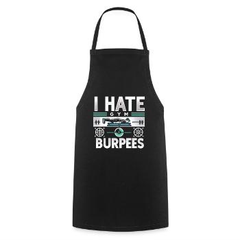I Hate Burpees 10 - Cooking Apron - black - Front - AI Model Male 185 dark (185cm)