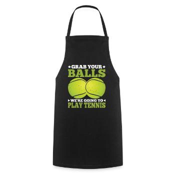 Grab Your Balls We're Going To Play Tennis 2 - Kochschürze - Schwarz - Vorne - AI Model Male 185 dark (185cm)