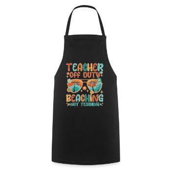 Enseignant en congé Échouage Ne pas enseigner - Tablier de cuisine - noir - Devant - AI Model Male 185 dark (185cm)