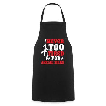 Never Too Tired For Aerial Silks 2 - Cooking Apron - black - Front - AI Model Male 185 dark (185cm)