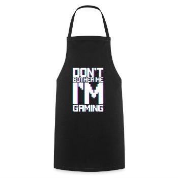 Don't Bother Me I'm Gaming 3 - Kochschürze - Schwarz - Vorne - AI Model Male 185 dark (185cm)