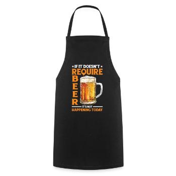 It Doesn't Require Beer It's Not Happening Today 2 - Kochschürze - Schwarz - Vorne - AI Model Male 185 dark (185cm)