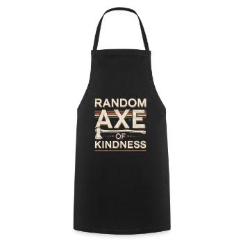 Random Axe Of Kindness 6 - Kochschürze - Schwarz - Vorne - AI Model Male 185 dark (185cm)