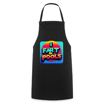I Fart In Pools 5 - Cooking Apron - black - Front - AI Model Male 185 dark (185cm)