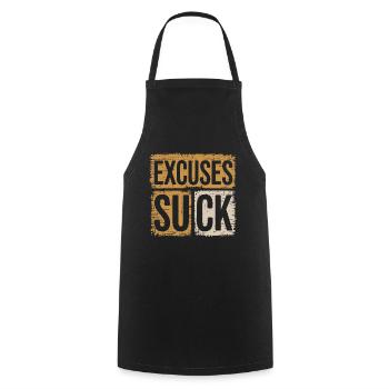 Excuses Suck 15 - Kochschürze - Schwarz - Vorne - AI Model Male 185 dark (185cm)