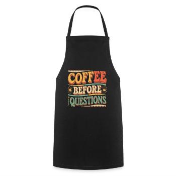 Coffee Before Questions 10 - Kochschürze - Schwarz - Vorne - AI Model Male 185 dark (185cm)