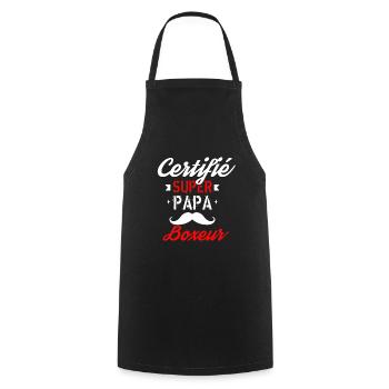 Certifié Super papa Boxeur - Tablier de cuisine - noir - Devant - AI Model Male 185 dark (185cm)