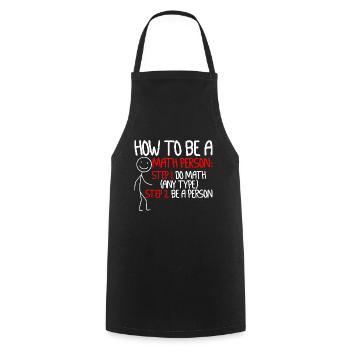 How To Be A Math Person, Do Math, Be A Person 2 - Cooking Apron - black - Front - AI Model Male 185 dark (185cm)