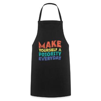 Make Yourself A Priority Everyday 3 - Kochschürze - Schwarz - Vorne - AI Model Male 185 dark (185cm)