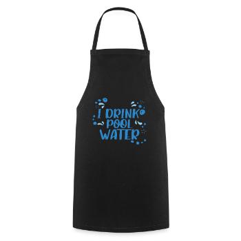 I Drink Pool Water 2 - Cooking Apron - black - Front - AI Model Male 185 dark (185cm)