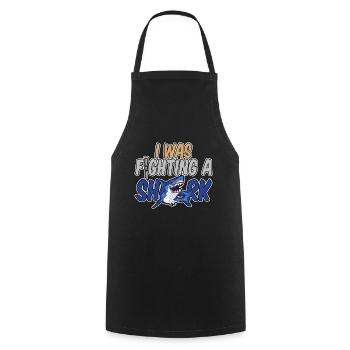 I Was Fighting A Shark 4 - Cooking Apron - black - Front - AI Model Male 185 dark (185cm)
