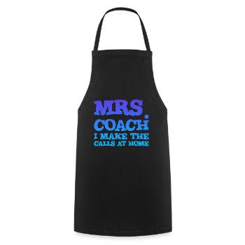Mrs Coach I Make The Calls At Home 2 - Cooking Apron - black - Front - AI Model Male 185 dark (185cm)