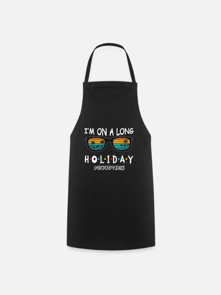 I’m on holiday - Kochschürze - Schwarz