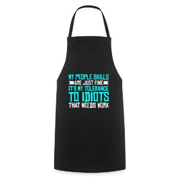 It's My Tolerance To Idiots That Needs Work 3 - Cooking Apron - black - Front - AI Model Male 185 dark (185cm)