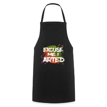 Excuse Me I Arted 6 - Cooking Apron - black - Front - AI Model Male 185 dark (185cm)