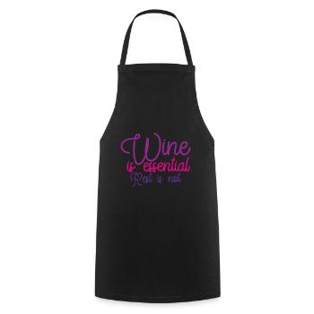 Wine Is Essential Rest Is Not - Cooking Apron - black - Front - AI Model Male 185 dark (185cm)