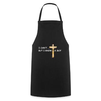 I can’t but I know a guy Jesus christlich - Kochschürze - Schwarz - Vorne - AI Model Male 185 dark (185cm)