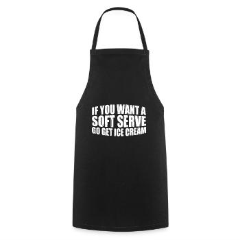 Si vous voulez une portion molle, allez chercher de la crème glacée 7 - Tablier de cuisine - noir - Devant - AI Model Male 185 dark (185cm)
