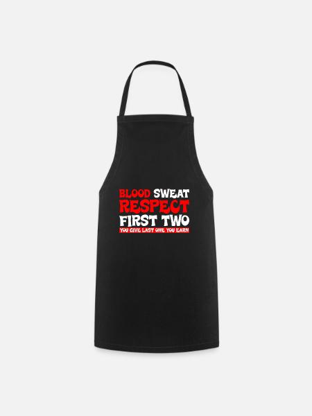 Sang Sueur Respect d’abord vous donnez en dernier vous gagnez 4 - Tablier de cuisine - noir