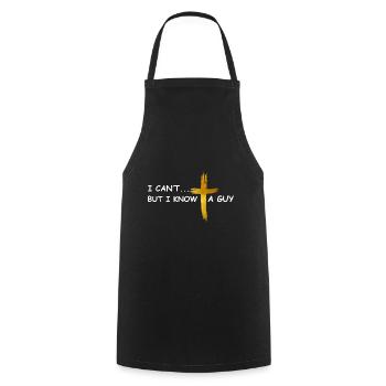 I can’t but I know a guy Jesus christlich - Kochschürze - Schwarz - Vorne - AI Model Male 185 dark (185cm)