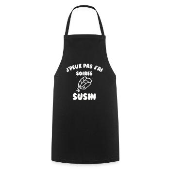 J’peux pas j’ai soirée sushi - Tablier de cuisine - noir - Devant - AI Model Male 185 dark (185cm)